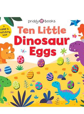 【现货】十颗小恐龙蛋（软萌认知书）：颜色配对游戏 Ten Little Dinosaur Eggs (Little Squishies)英文进口原版儿童绘本图书Pri