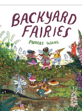 【预售】院子里的小精灵 Backyard Fairies 原版英文儿童绘本