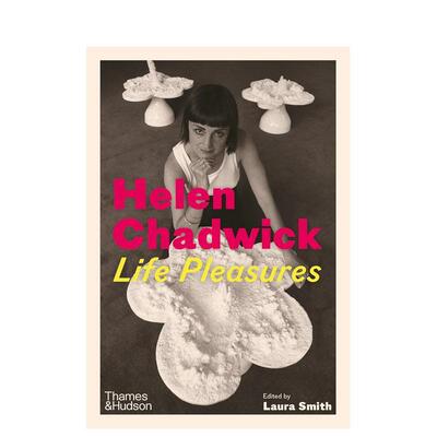 【预售】Helen Chadwick海伦·查德威克 英文进口原版版艺术画册画集外文图书 Laura Smith Maria Christoforidou Marina