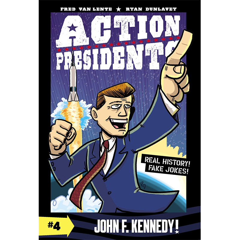 【现货】（售完下架） Action Presidents 4: John F. Kennedy!，总统行动4:英文原版图书 Van Lente 儿童分阶阅读（绝版） 书籍/杂志/报纸 儿童读物原版书 原图主图