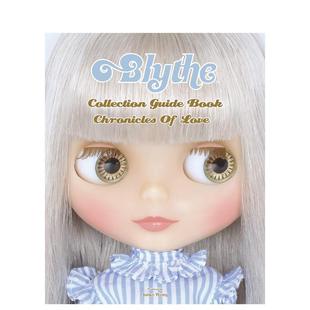 爱之编年史 ブライス 生活图书 预售 ジ 日文进口原版 Blythe小布娃娃收藏指南 クロニクルスオブラブ コレクションガイドブック