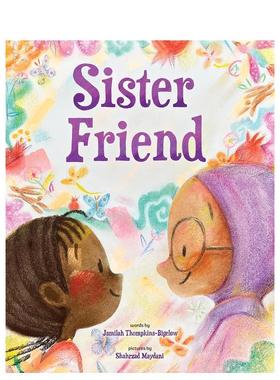 【预售】姐妹朋友Sister Friend英文进口原版儿童绘本图书3-6岁Thompkins-Bigelow  Jamilah