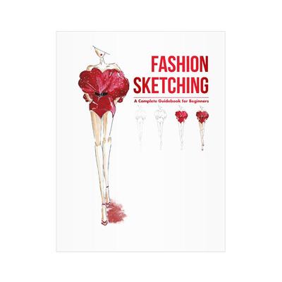 【现货】【善本出版】手绘服装技法 Fashion Sketching 新手完整指引手册 服装设计手绘画法 英文原版图书籍正版