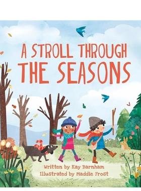 【预售】漫步四季：奇妙的世界A Stroll Through the Seasons英文进口原版儿童图书Kay Barnham and Maddie Frost