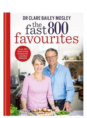 【预售】快速800食谱精选 迈克尔莫斯利医生的革命性饮食指南The Fast 800 Favourites英文进口原版餐饮美食图书5:2轻断食创立者D