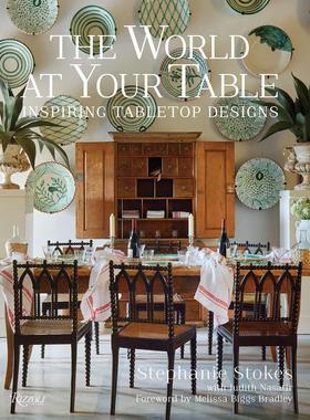 【预售】World at Your Table，餐桌上的世界 英文进口原版图书籍进口正版 STOKES 空间与装饰