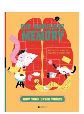 【预售】我们奇妙的记忆 【How Your Brain Works】Our Marvelous Memory英文进口原版儿童绘本图书Albatros Media百科