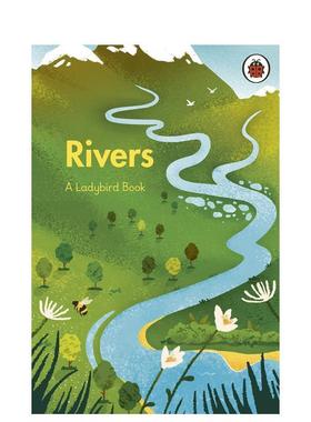 【预售】河流Rivers【A Ladybird Book】英文青少年读物进口原版儿童图书9-12岁Ladybird
