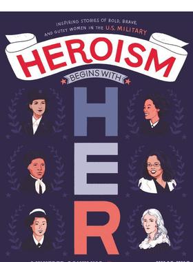 【现货】 Heroism Begins with Her，英雄主义从她开始 英文原版图书籍进口正版 Conkling 儿童分阶阅读