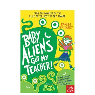 Got英文进口原版 爆笑小学生活故事 1外星宝宝绑架了老师 Friends Baby and 伊兹和朋友们 Izzy 儿童桥梁书 Aliens 预售