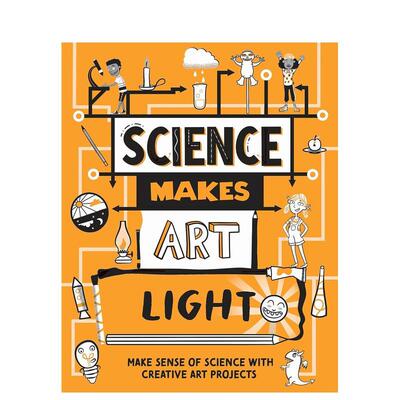 【现货】【科学创艺家】光影魔术师 【Science Makes Art】Light 英文进口原版儿童绘本图书 STEAM教育跨学科Hilary Devonshire