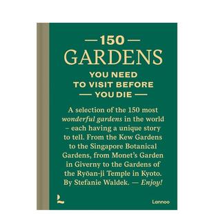 gardens 英文原版 预售 you Series 园林 进口外版 die need 图书Stefanie visit 150 before 150个你一定要看