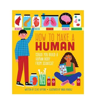 Gifford Kragulj Human英文进口原版 儿童图书6 人体如何塑造How Make Vanja 9岁认知启蒙Clive 现货