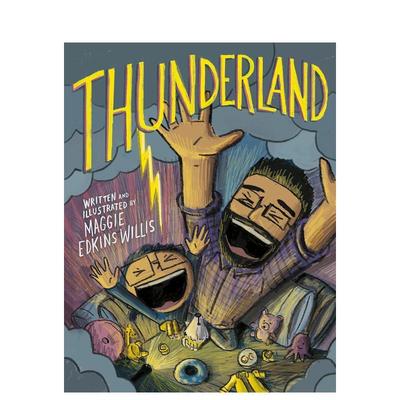 【预售】雷霆乐园Thunderland英文进口原版图书儿童绘本Maggie Edkins Willis3-6岁