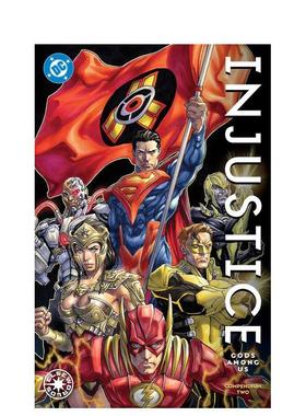 【预售】不义之财：我们中间的众神 纲要 卷2 Injustice: Gods Among Us Compendium Two英文漫画进口原版图书籍外文Billy Collins