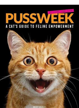 【现货】Pussweek 喵星人日报 为猫咪准备的生活指南 趣味宠物知识摄影 英文进口原版图书籍进口正版Bexy McFly