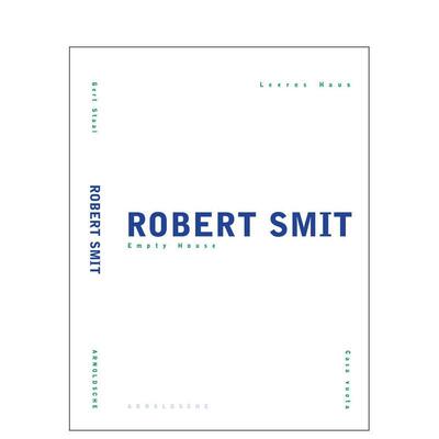 【预售】罗伯特?斯密特：空屋 Robert Smit : Empty House 英文进口原版珠宝首饰图书Arnoldsche Art Publishers