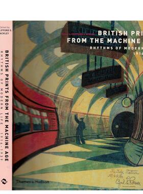 【现货】机器时代的英国版画 British Prints from the Machine Age英文进口原版艺术画册画集Clifford S. Ackley, Stephen Coppe