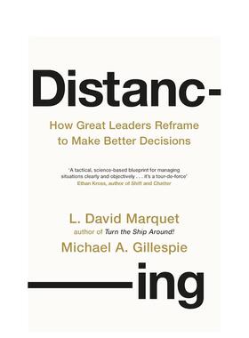 【预售】疏离：伟大领导者如何重塑思维，做出更佳决策 Distancing英文进口原版生活图书 自我 空间 时间 摆脱设限模式L. David M