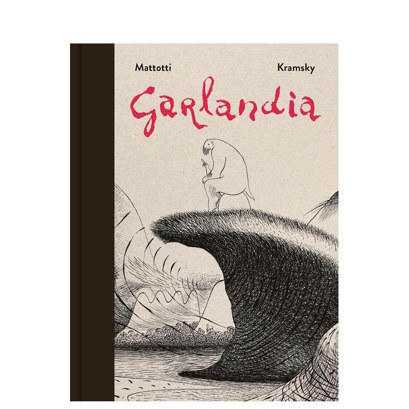 【现货】加兰蒂亚 Garlandia 英文进口原版漫画正版图书籍 进口图书 原版漫画英文Lorenzo Mattotti