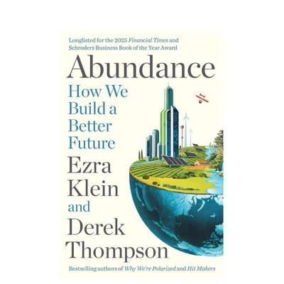 【预售】【2025奥巴马夏日书单】丰饶主义 Abundance 英文进口原版文学小说外文图书Ezra Klein & Derek Thompson