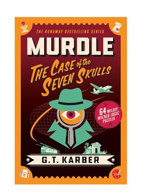 【现货】默德尔：七骷髅谜案：  道疯狂的逻辑谜题 Murdle: The Case of the Seven Skulls英文进口原版文学小说正版图书籍G. T.
