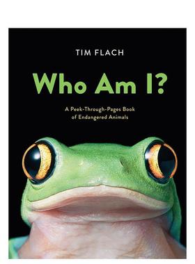 【现货】Who Am I?: A Peek-Through-Pages Book of Endangered Animals，我是谁?一本关于濒危动物的书 英文进口原版儿童趣味图书