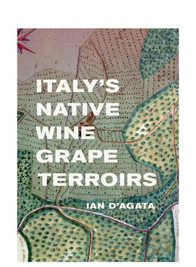 【现货】意大利本土酿酒葡萄风土 Italy's Native Wine Grape Terroirs 原版英文餐饮生活美食图书Ian D'Agata