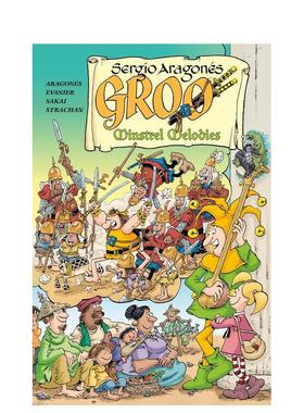 【预售】Groo：吟游诗人的旋律 Groo: Minstrel Melodies 英文进口原版漫画正版图书籍Sergio Aragones Mark Evanier Stan Sakai