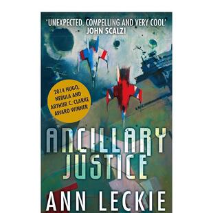 【预售】2024年雨果奖 系列小说 辅助正义 胡戈、星云和阿瑟-C-克拉克奖得主：1 Ancillary Justice 英文进口外文原版图书文学小说