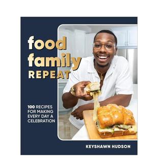 Food. Family. Repeat. 餐饮美食图书Keyshawn 食物与家庭：Keysh烹饪书 英文进口原版 Hudson 预售