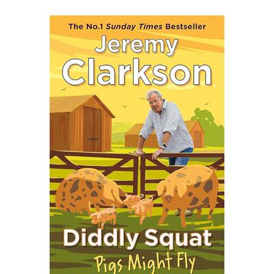 【预售】一点也不：猪可能会飞 Diddly Squat: Pigs Might Fly 英文进口原版文学传记图书籍Jeremy Clarkson