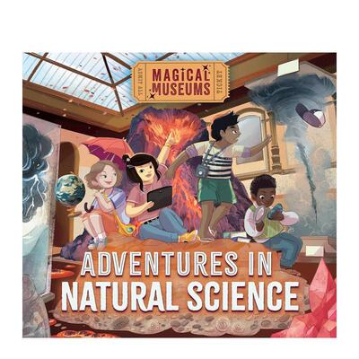 【现货】神奇博物馆：自然科学冒险 Magical Museums: Adventures in Natural Science 英文进口原版儿童故事图书Ben Hubbard