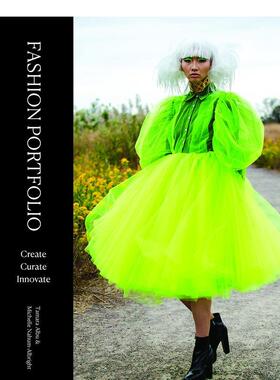 【预售】Fashion Portfolio：Create, Curate, Innovate时尚作品集：Tamara AlbuMichelle Nahum-Albright服装设计Laurence King