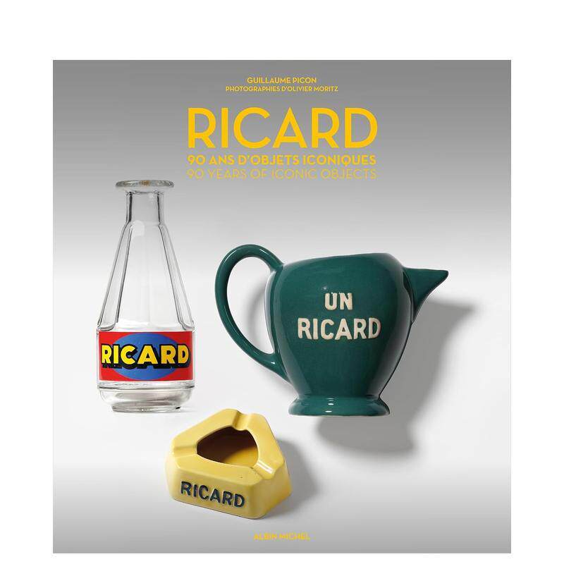 【现货】力加：九十年标志性典藏 Ricard:90 Years of Iconic Objects英文进口原版工业产品设计图书Guillaume Picon|Olivier Mor