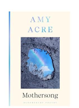 【预售】慈母颂 Mothersong 英文诗歌原版图书外版进口书籍Bloomsbury Amy Acre