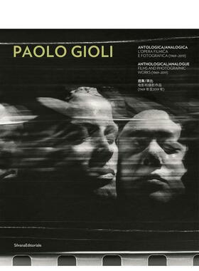 【预售】保罗·吉奥利：选集/类比、电影和摄影作品（1969-2019年） Paolo Gioli：Anthological/Analogue. Films and Photograph