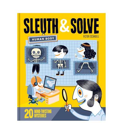 【预售】侦探与解谜：人体谜题20则 Sleuth & Solve: Human Body: 20 Mind-Twisting Mysteries 英文进口原版儿童趣味图书Victor