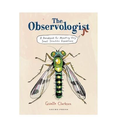 【现货】观察家：小型科学考察手册The Observologist: A Handbook for Mounting Very Small Scientific Expeditions 英文进口原
