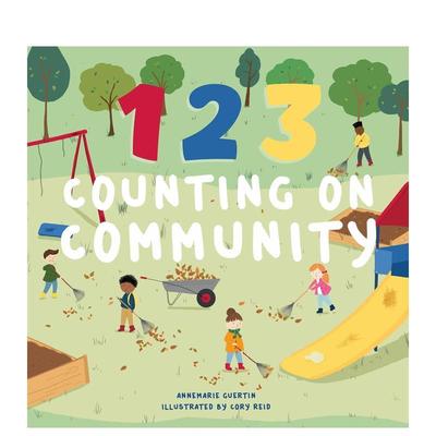 【预售】123数一数：社区123 Counting on Community英文进口原版儿童图书6-9岁启蒙Annemarie Riley Guertin  Cory Reid