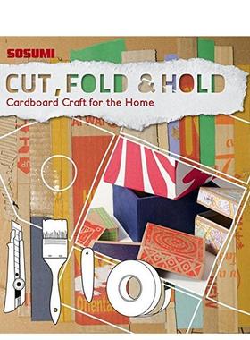 【现货】 切割、折叠和保留：家里的纸板手工艺 Cut, Fold and Hold英文进口原版手工制作图书Dirk von Manteuffel