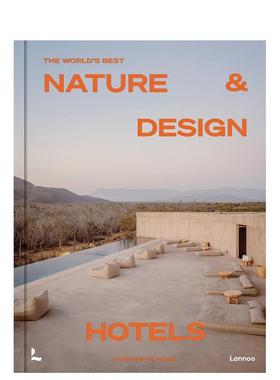 【预售】全球自然设计酒店典范 The World's Best Nature & Design Hotels 英文进口原版室内设计装饰图书 商业空间Corynne W. Pl