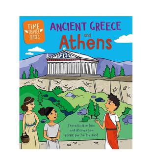 【现货】时间旅行指南：古希腊人与雅典 Time Travel Guides: Ancient Greeks and Athens 英文进口原版儿童百科绘本图书Sarah Ri