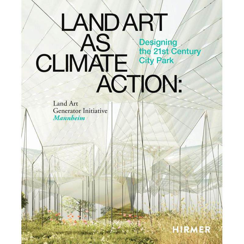 【预售】Land Art as Climate Action,作为气候行动的土地艺术:21世纪城市公园设计