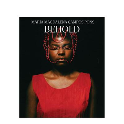 【预售】艺术家Maria Magdalena Campos-Pons Maria Magdalena Campos-Pons - Behold 原版英文艺术画册画集Carmen Hermo  Mazie