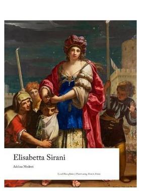 【预售】【女性艺术家之光】伊丽莎贝塔·西拉尼 Elisabetta Sirani英文进口原版艺术画册画集Adelina Modesti外文图书