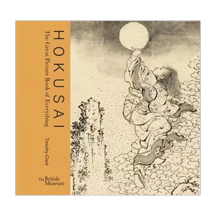 【现货】 Hokusai: The Great Picture Book of Everything 葛饰北斋:万物绘本大全 英文原版图书籍进口正版 美术18世纪艺术画册
