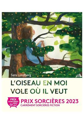 【现货】【2023法国女巫奖】当我像鸟飞向我的梦 L’oiseau en moi vole où il veut 原版法文儿童绘本