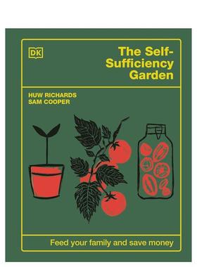 【预售】自给自足的菜园 The Self-Sufficiency Garden: Feed Your Family and Save Money 英文进口原版生活综合科普图书Huw Ric