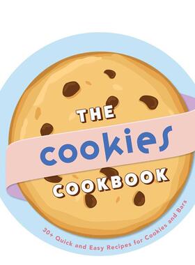 【预售】饼干食谱：30+款简单快捷的曲奇与能量棒配方 Cookies Cookbook英文进口原版餐饮美食图书Weldon Owen